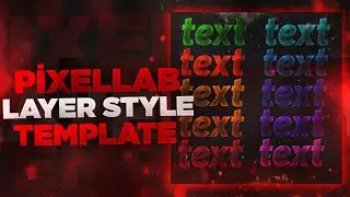 LAYER STYLE TEMPLATE PACK !! PİXELLAB (FREE)