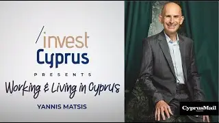 Working & Living in Cyprus Series: Yannis Matsis, Managing Director, MUFG | Cyprus Mail