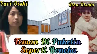 Rika Okada & Yuri Oishi.Paketan Horor Di Simpan Selama 2 Bulan.