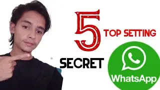 Top 5 Secret Whatsapp Tips & Tricks!! Whatsapp