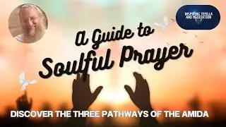 "Discover the Three Pathways of the Amida: A Guide to Soulful Prayer"