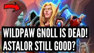 PATCH NOTES! All NERFS and BUFFS REVEALED! Gnoll DESTROYED! Astalor still BROKEN? HUGE BUFFS!