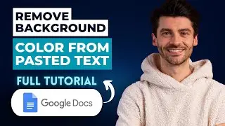How to Remove Background Color from Pasted Text in Google Docs [2025 Guide]