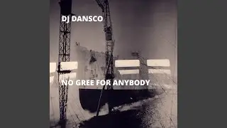 No Gree for Anybody
