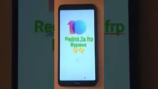 frp Bypass redmi 7a