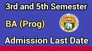 DU SOL 3rd & 5th Semester Admission Last date | BA (Prog) 3rd and 5th Semester Admission last date