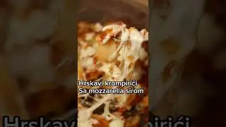 Hrskavi krompirići sa mozzarella sirom iz zemljane tepsije