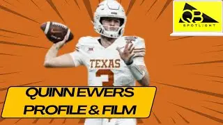 Texas Football: Quinn Ewers QB Profile & Film Breakdown