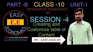 Class 10 || Part -B || Unit 1 || Session 4 || Create and customize table of content