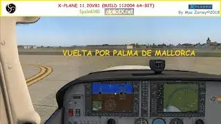 [X-Plane 11.20VR1] Vuelta por Palma de Mallorca con el SpainUHD v2 y el HDMesh Scenery v4