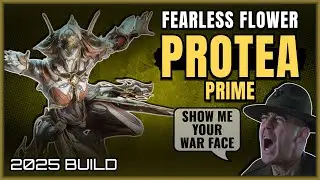 WARFRAME | PROTEA PRIME ARTILLERY BUILD GUIDE! 2025 BUILD