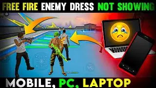 Free Fire Enemy Dress Not Showing | Free Fire Enemy Outfit Not Showing | Free Fire Max Enemy Dress N