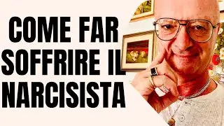 COME FAR SOFFRIRE IL NARCISISTA