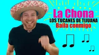 La Chona - LOS TUCANES DE TIJUANA