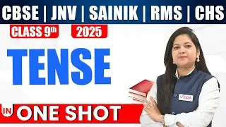 Tense | One Day One Chapter | Class 9 | Navodaya Vidyalaya 2025 | SAINIK | CHS