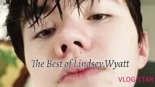 The Best of Lindsey.Wyatt (Reloaded)