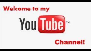 Welcome to My Channel!