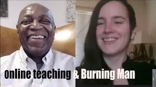 Zoom Teaching & Burning Man with burner Annematic