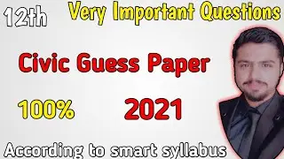 Guess paper of 12th class Civics 2021 || for all punjab boards
