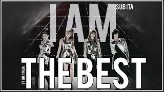 2NE1 - I AM THE BEST (SUB ITA)