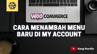 Cara Menambahkan Menu Baru di My Account WooCommerce