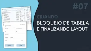 #7 Criando Cadastro de Clientes  -  Criando bloqueio de tabela e finalizando layout