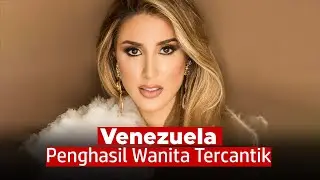 Venezuela: Penghasil wanita tercantik di dunia