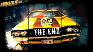 DRIVER SAN-FRANCISCO /EP:9/ THE END