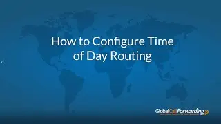 How to Configure Time of Day Routing