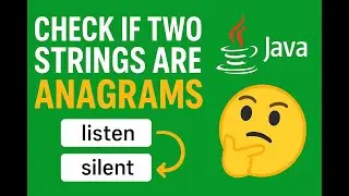 #9 🔹 Check If Two Strings Are Anagrams in Java | Java Interview Question with Explanation