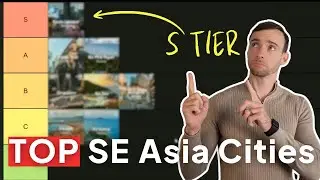 S–D Tier: Ranking SE Asia's Best Cities for Digital Nomads (I've lived in all of them over 9 years)