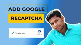 Add Google Captcha in  WordPress Website || How to Add reCAPTCHA in WordPress Site?
