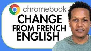 HOW TO CHANGE LANGUAGE ON CHROMEBOOK FROM FRENCH TO ENGLISH