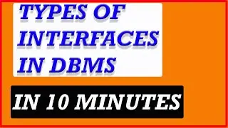 Types Of Interface In Dbms | Interfaces in DBMS