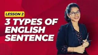 3 Types of Sentence Structure in English | Lesson 2 | Basic Level