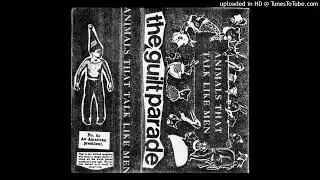 The Guilt Parade - Ode To An Asshole
