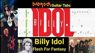 Flesh For Fantasy - Billy Idol - Guitar + Bass TABS Lesson