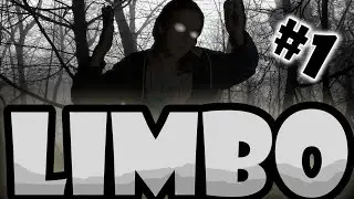 Мрачные приключения #1/ LIMBO