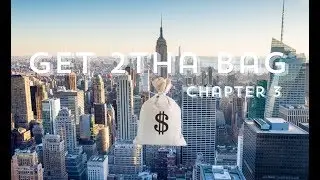 Get 2tha Bag(chapter 3)