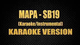 MAPA - SB19 Karaoke Version new version