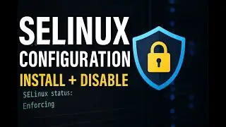 Install and Configure SELinux on Linux Servers