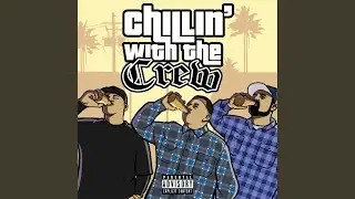 Chillin' With The Crew (feat. BettiBoi & MiggyMiggz)