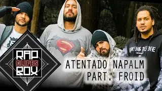 Atentado Napalm part. Froid & Thiago Zion - 