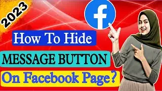 How To  Hide Message Button Facebook Page || Hide Messages Button On Facebook Page