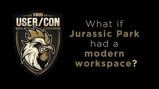 What if Jurassic Park had a modern workspace? UserCon 2022
