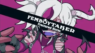 Fractured Horns (Femboytaker Theme) By @BIAcheron