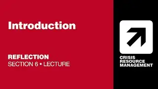 CRMx | 6.1 Introduction | Section 6: Reflection