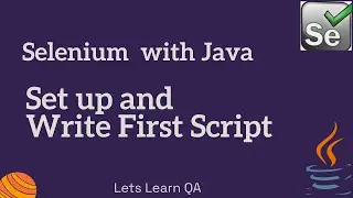 Selenium WebDriver Java | Write your First Automation Script