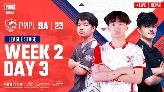 [NP] 2023 PMPL SA Fall | League Stage Week 2 Day 3| Aim For Victory