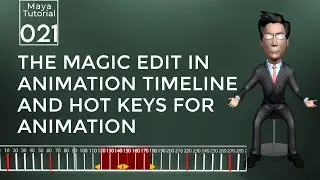 Maya Animation Process | Magic Editing in Timeline and Hot Keys | Tutorial 021 | HD